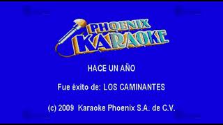 Hace Un Año  Multikaraoke ► Éxito De Los Caminantes [upl. by Gussie]