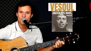 TUTO GUITARE  Vesoul de Jacques Brel Accords et Paroles qui défilent [upl. by Pebrook]