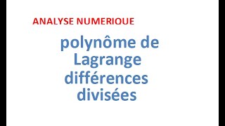 Rappels Polynôme de Lagrange différences divisées [upl. by Atinihs]