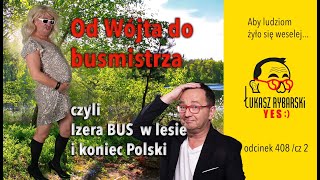 Od Wójta do busmistrza YESodcinek 408 epizod 2 [upl. by Feliza]