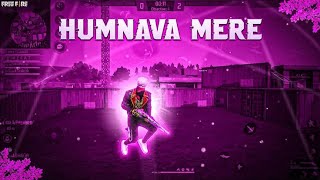 Humnava Mere Whatsapp Status  Free Fire Status Video  Free Fire Love Status  ff status [upl. by Laehcym]