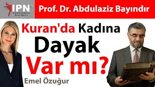 Kuranda Kadına Dayak Var mı  Prof Dr Abdulaziz Bayındır [upl. by Chloris]