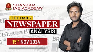 Newspaper Analysis November 15 2024 Shankar IAS Academy UPSC current Affairs  Prelims [upl. by Seiber]