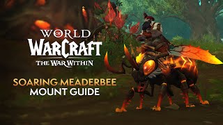 Quick amp Easy Guide to Getting the Soaring Meaderbee Mount in The War Within [upl. by Nosiaj123]