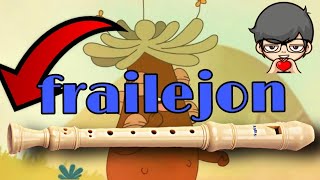 frailejon Ernesto Pérez flauta dulce notas tutorial [upl. by Anerol28]