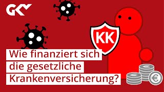 Die Finanzierung der gesetzlichen Krankenversicherung  kurz erklärt [upl. by Annal]