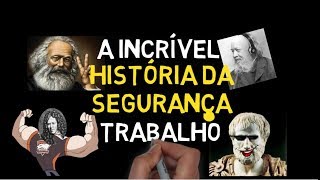 Historia da Segurança do Trabalho no Brasil e no mundo Melhor forma de contar [upl. by Karlen207]