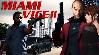 Miami Vice II 2024 Jason Statham Jamie Foxx Allison Williams only Updates amp Reviews And Facts [upl. by Hasile]