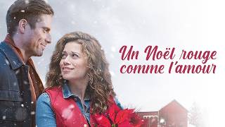 Un Noël Rouge Comme LAmour  Film de Noël Complet en Français 2024 Comédie Romantique [upl. by Evanne]