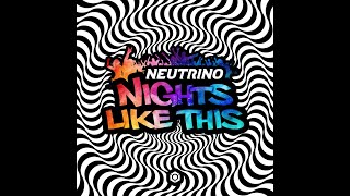 Neutrino  Nights Like This  Official [upl. by Porcia]