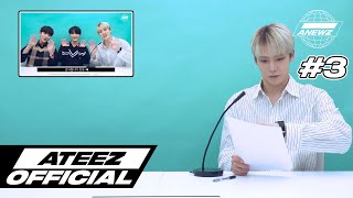 ATEEZ에이티즈 ANEWZ 3 [upl. by Ruphina122]