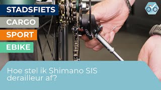 Hoe stel ik SHIMANO SIS derailleur af 204 [upl. by Asilim]