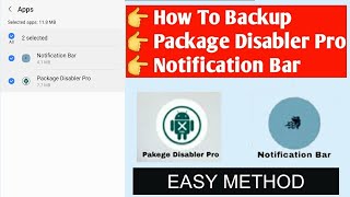 How to Download amp Backup Package Disabler Pro amp Notification Bar Apps [upl. by Dolan386]