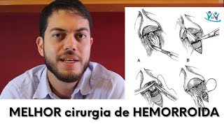 Quais são as cirurgias de hemorroidas  Dr Marcelo Werneck [upl. by Parsaye]