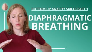 Diaphragmatic Breathing Anxiety Skills 12 [upl. by Dempsey]