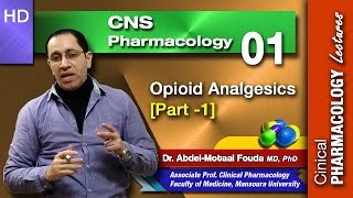 CNS Pharmacology Ar 01  Opioid analgesics Part 1 [upl. by Amabel]