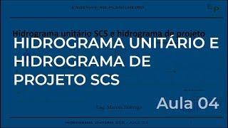 Aula 04  Hidrograma unitário SCS [upl. by Lindell]