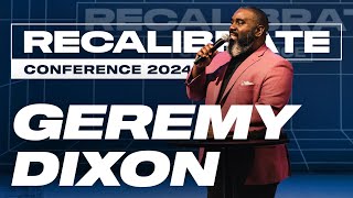 Geremy Dixon  2024 Recalibrate Conference [upl. by Yssis]