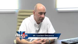 Dr Lucian Oncescu medic primar ORL Amigdalita cronica si vegetatiile adenoide [upl. by Rudyard82]