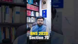 BNS 2023 1  Section 70  Important Provision  MJ Sir [upl. by Akirdnas]