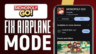 Fix Airplane Mode Not Working On Monopoly Go Solved [upl. by Nneb]