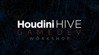 HIVE Workshop  Mastering Houdini Digital Assets for GameDev [upl. by Acnoib]