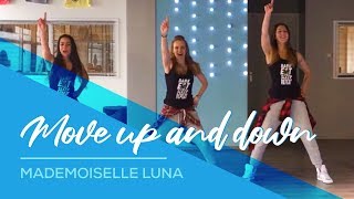 Move Up amp Down  Mademoiselle Luna  Easy Fitness Dance Choreo Zumba [upl. by Yraeht579]