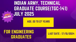 Indian Army Technical Graduate Course TGC141 July 2025  Indian Army TGC141 [upl. by Reave]