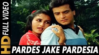 Pardes Jake Pardesiya Bhool Na Jana Piya  Lata Mangeshkar  Arpan 1983 Songs  Reena Roy Jeetendra [upl. by Ramalahs]