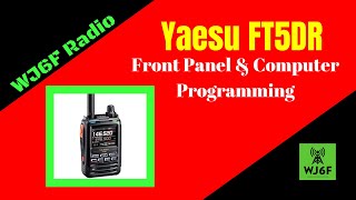 Yaesu FT5D How To Program Manually And With A Computer [upl. by Weissmann]