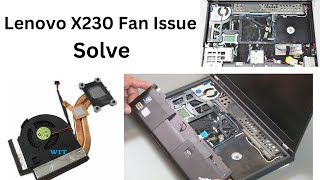 Lenovo ThinkPad X230  X220 Disassembly  FAN Cleaning [upl. by Onez]