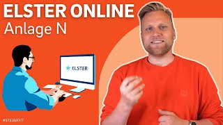 Anlage N in ELSTER online  ELSTER online Tutorial zur Steuererklärung 2022 [upl. by Fidelity]