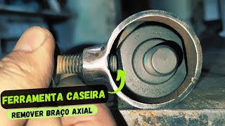 Como fazer Ferramenta caseira para Remover Braço Axial da caixa de Direção [upl. by Arreit]