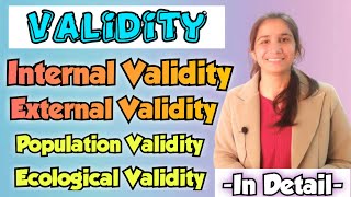 Validity  Internal amp External Validity  Population amp Ecological ValidityInculcateLearning Ravina [upl. by Elihu315]