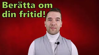 Tema fritid muntlig produktion SFI [upl. by Notserc]