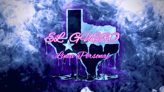 EL GUERO  Linea Personal Slowed [upl. by Aryn]