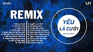 Yêu Là Cưới Vui Lắm Nha Thay Lòng  Nhạc Trẻ Remix  EDM TikTok Hay Nhất Hiện Nay 2022 [upl. by Sucramad506]