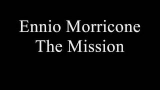 Ennio Morricone  The Mission  Gabriels Oboe [upl. by Aicilav]