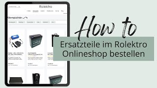 How to Ersatzteile im Rolektro Onlineshop finden amp bestellen [upl. by Mahalia]