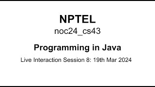 noc24cs43 Programming In Java Session 8  AutoBoxing Enum Abstract Classes and Interfaces [upl. by Rolland]