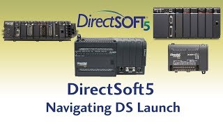 DirectSoft5 PLC Programming Software  Navigating DS Launch at AutomationDirect [upl. by Lrat]