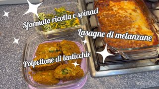 ✨🥣🍵SECONDI VEGETARIANI🥕🥦🍅 PER LA SETTIMANA ✨Meal Prep✨ [upl. by Iahc745]