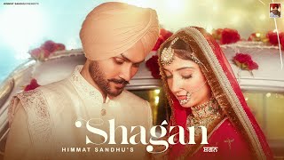 Shagan  New Music Video  Himmat Sandhu  Mandeep Maavi [upl. by Asert]