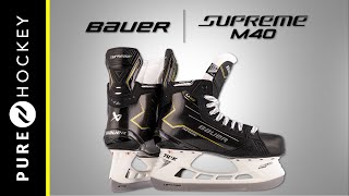 Bauer Supreme M40 Hockey Skate  Product Overview [upl. by Atikat236]