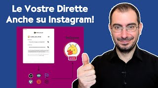 Dirette su Instagram con OBS o Streamyard in Simultanea su Facebook e via Desktop [upl. by Elbam717]