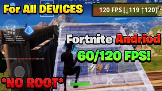 HOW TO GET 6090120 FPS In FORTNITE MOBILE ANDRIOD CHAPTER 5 NO ROOT [upl. by Dottie]