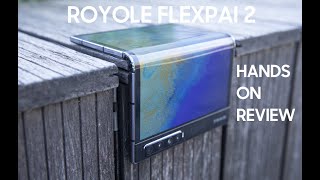 Royole FlexPai 2 Hands On Review [upl. by Nodnahs]