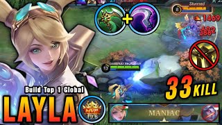 33 Kills  MANIAC MVP 196 Points Layla Sidelane Monster  Build Top 1 Global Layla  MLBB [upl. by Hibbitts]