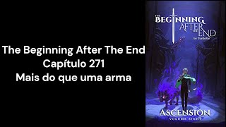 The Beginning After The End  Capítulo 271  Áudio novel PTBR [upl. by Norbie155]