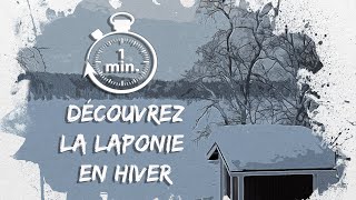 La Laponie en hiver en 1 minute [upl. by Aisile]